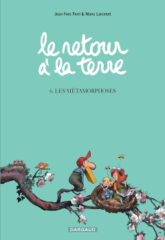 Couverture de la BD Le retour à la terre volume 6